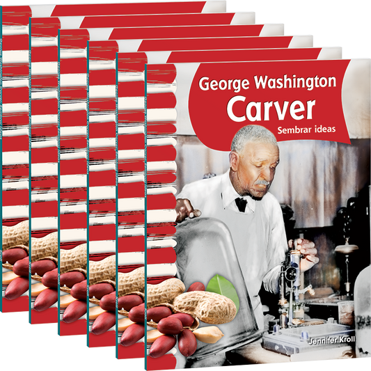 George Washington Carver: Sembrar ideas 6-Pack