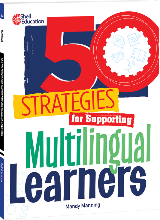 50 Strategies for Supporting Multilingual Learners