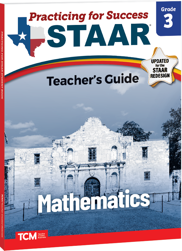 Practicing for Success: STAAR Mathematics Grade 3 Teacher's Guide