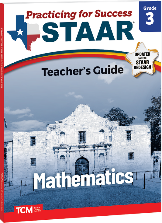 Practicing for Success: STAAR Mathematics Grade 3 Teacher's Guide