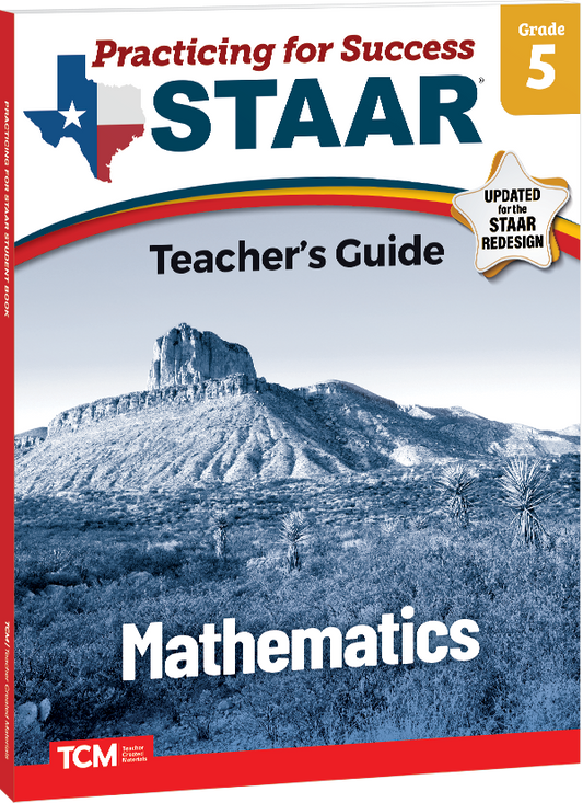 Practicing for Success: STAAR Mathematics Grade 5 Teacher's Guide