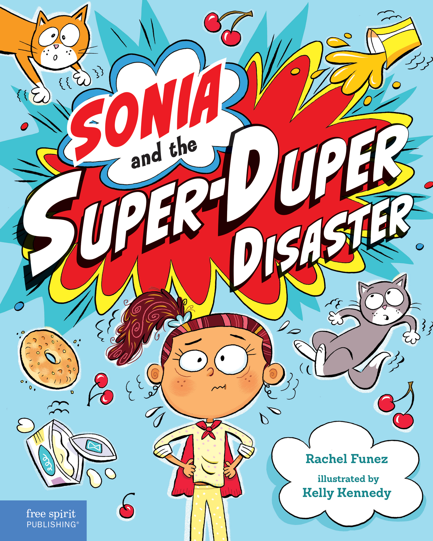 Sonia and the Super-Duper Disaster ebook