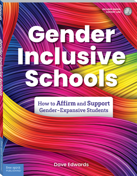 Gender-Inclusive Schools: How to Affirm and Support Gender-Expansive Students ebook