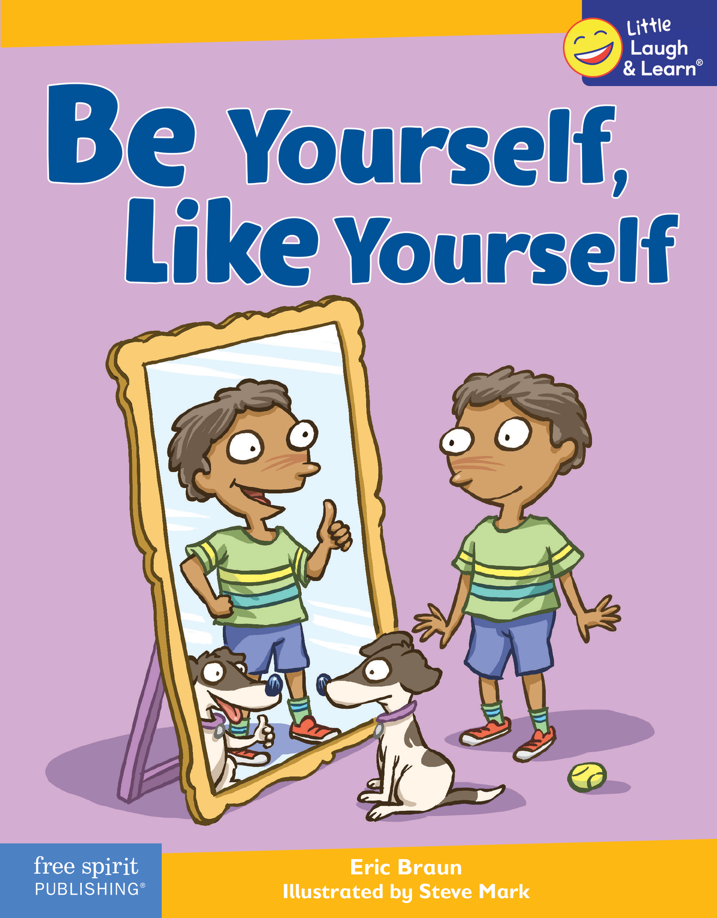 Be Yourself, Like Yourself