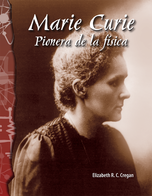 Marie Curie: pionera de la física