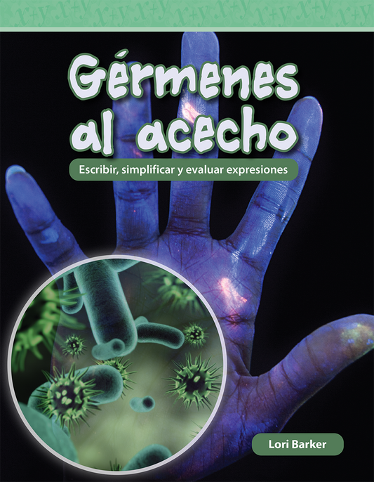 Gérmenes al acecho: Escribir, simplificar y evaluar expresiones