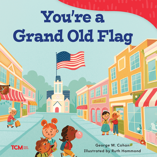 You're a Grand Old Flag