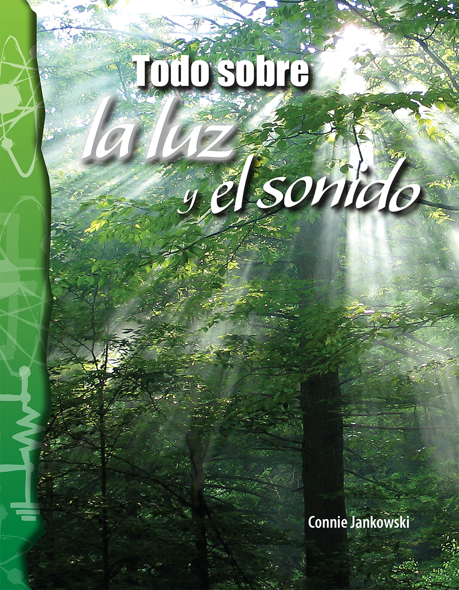 Todo sobre la luz y el sonido ebook