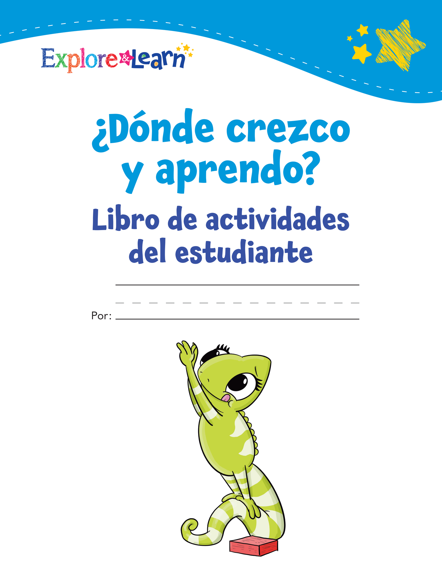 ¿Dónde crezco y aprendo? Libro de actividades del estudiante