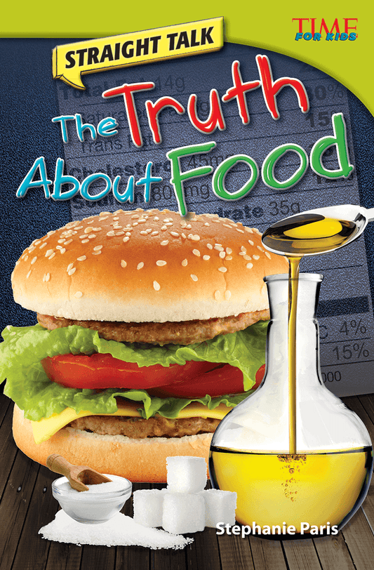 Straight Talk: The Truth About Food