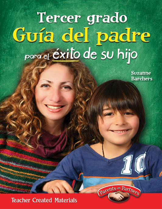 Tercer grado: Guía del padre para el éxito de su hijo (Third Grade Parent Guide for Your Child's Success) (Spanish Version)