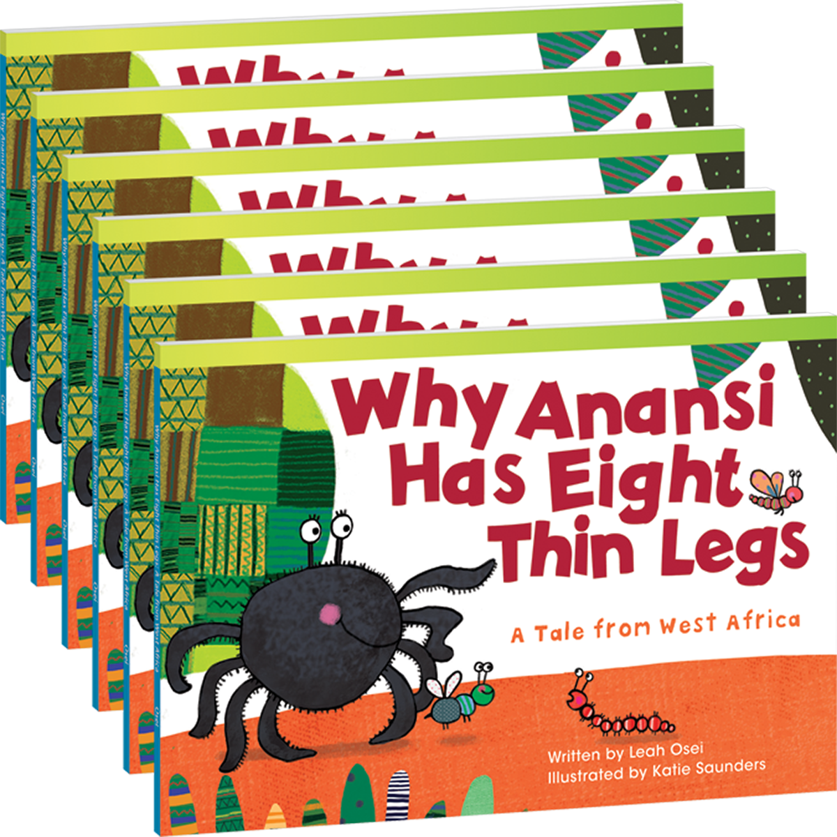 Why Anansi Has Eight Thin Legs: A Tale from West Africa 6-Pack