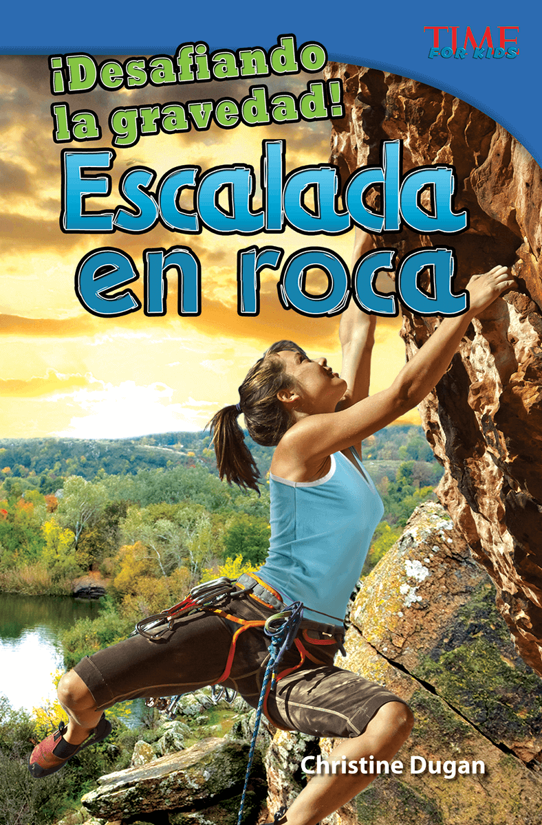 ¡Desafiando la gravedad! Escalada en roca ebook
