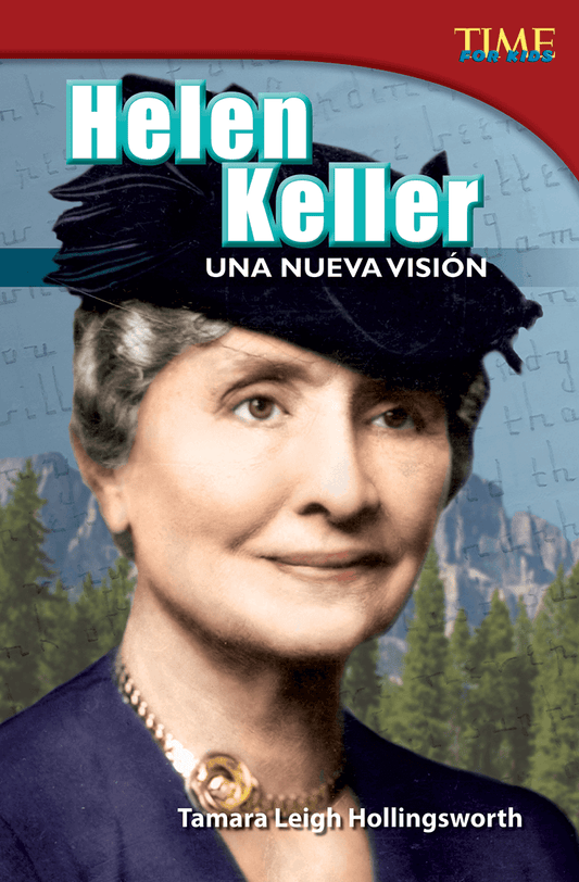 Helen Keller: Una nueva visión