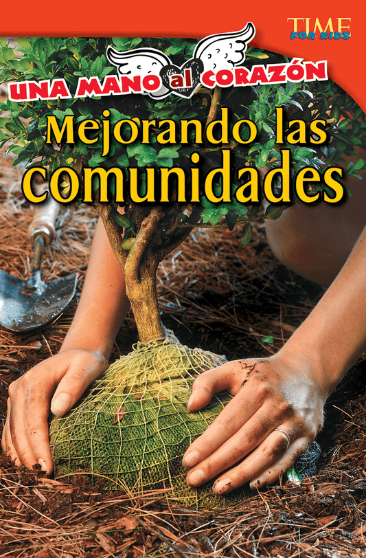 Una mano al corazón: Mejorando las comunidades