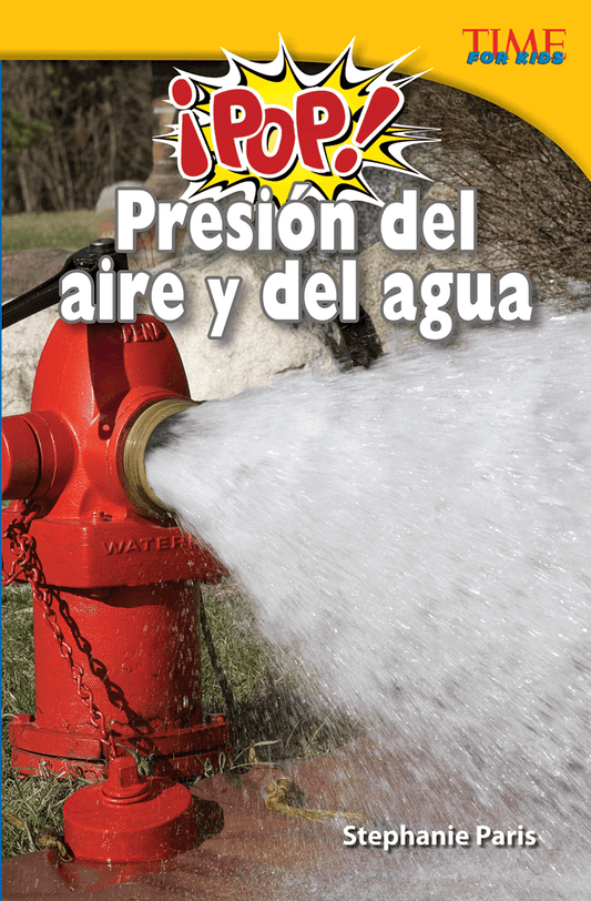 ¡Pop! Presión del aire y del agua