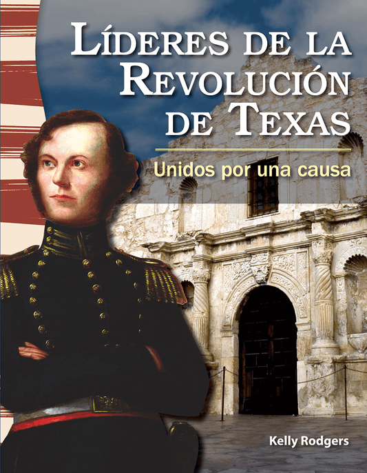Líderes de la Revolución de Texas