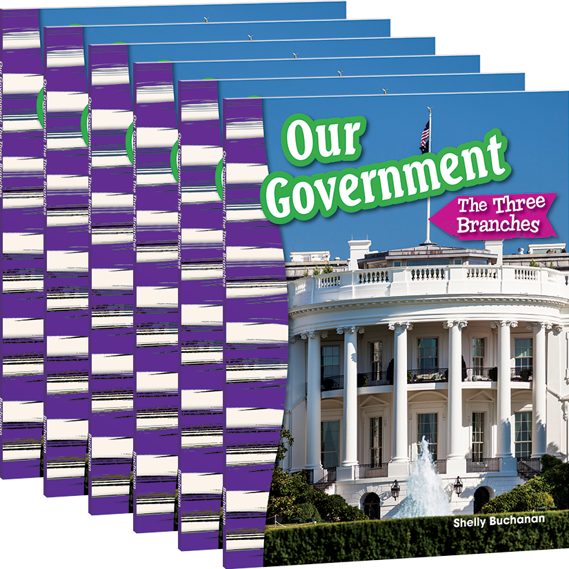 Our Government: The Three Branches 6-Pack