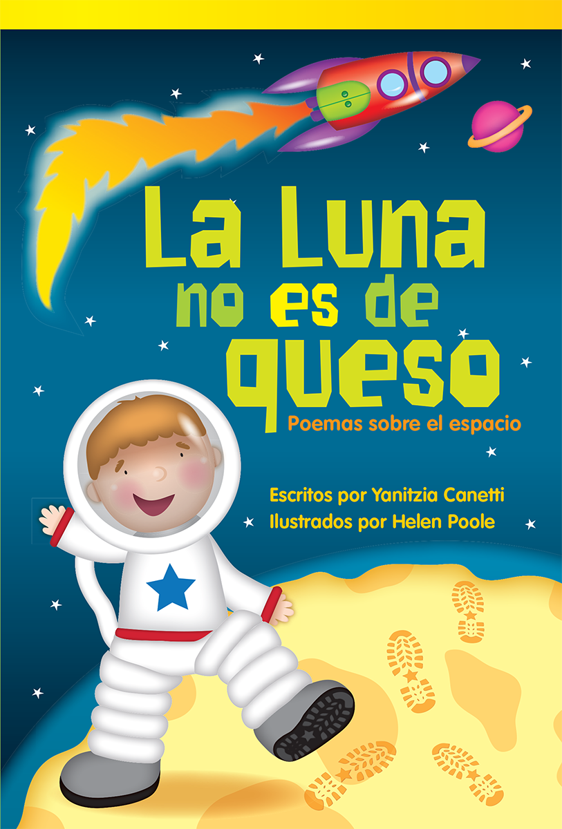 La Luna no es de queso: Poemas sobre el espacio