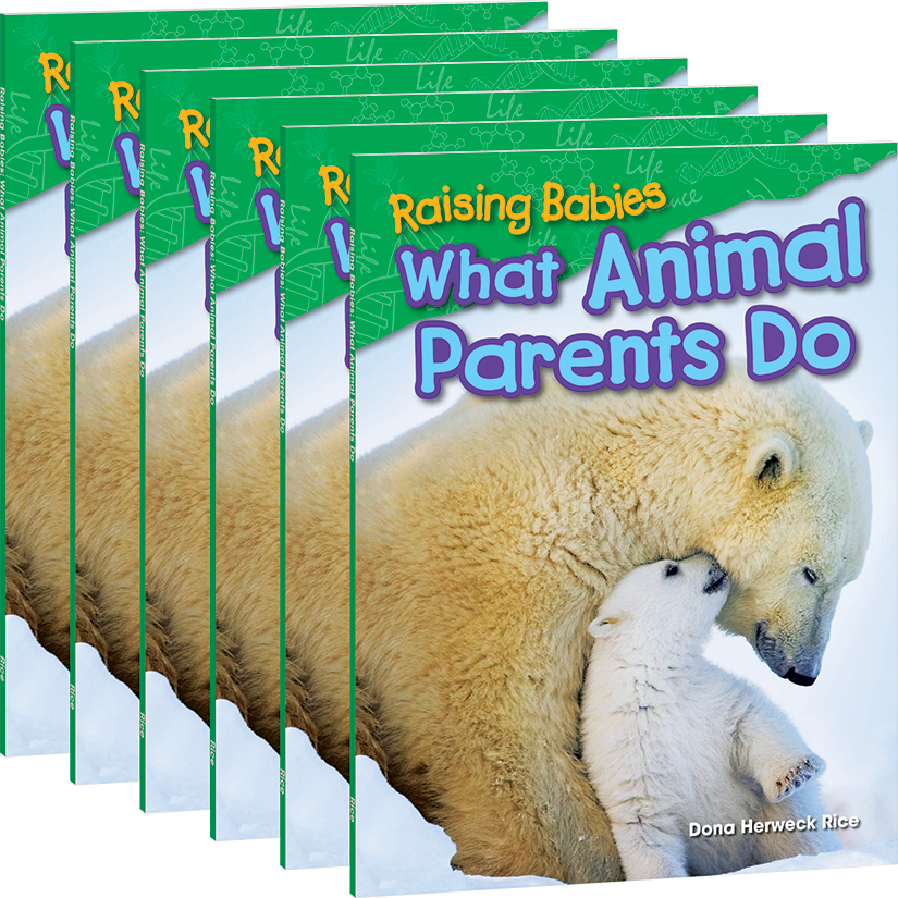 Raising Babies: What Animal Parents Do 6-Pack