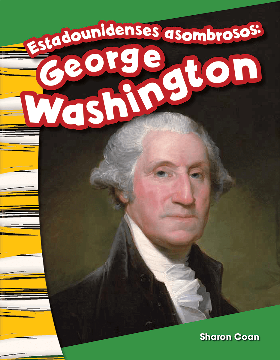 Estadounidenses asombrosos: George Washington ebook