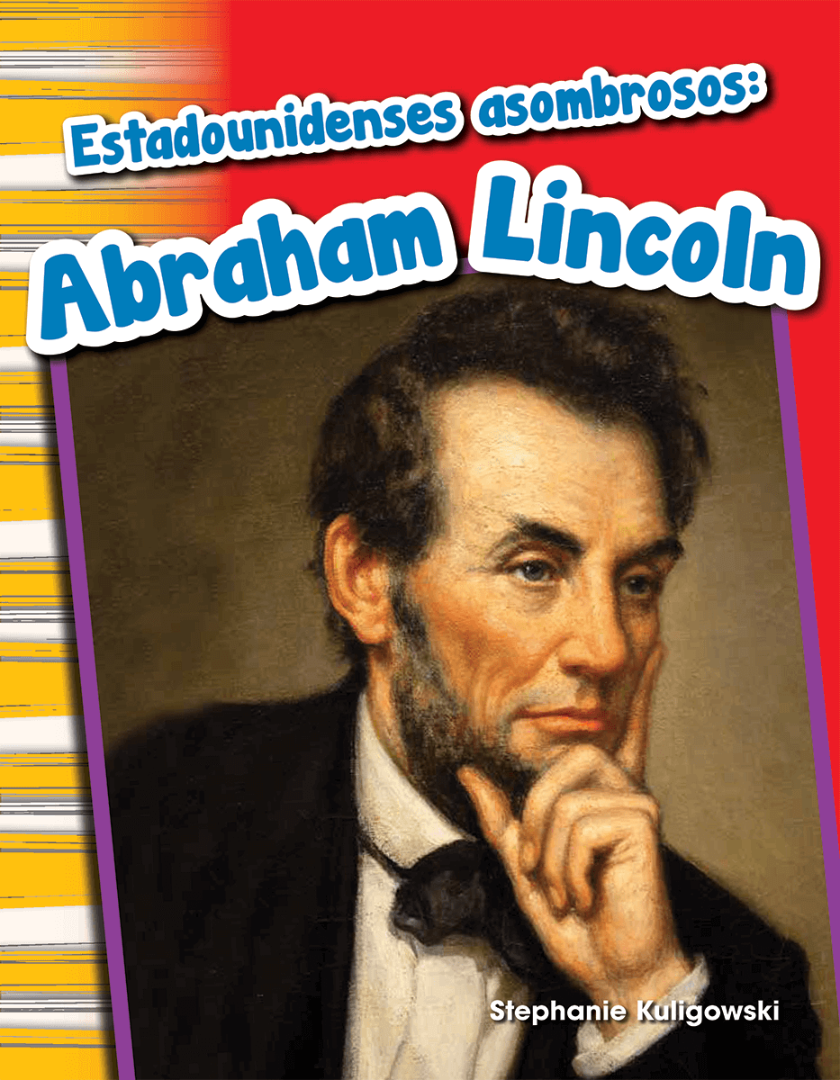 Estadounidenses asombrosos: Abraham Lincoln ebook