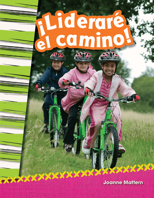 ¡Lideraré el camino!