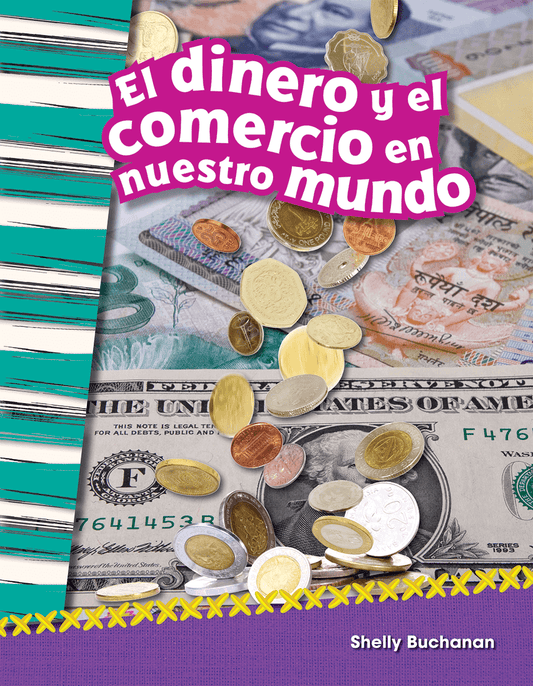 El dinero y el comercio en nuestro mundo