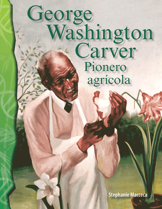 George Washington Carver: Pionero agrícola