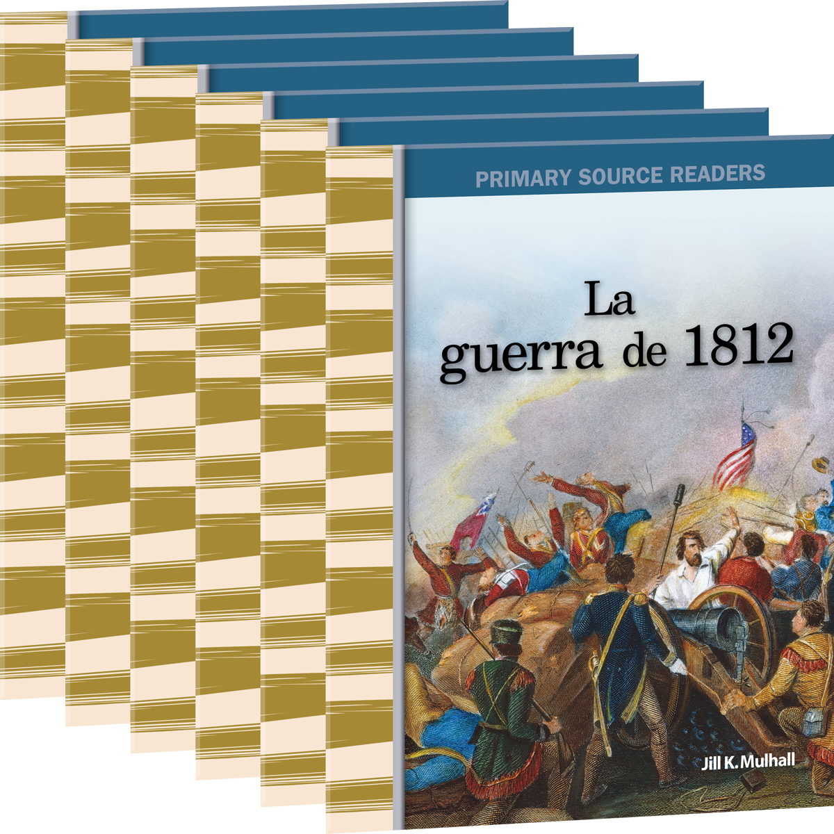 La guerra de 1812 (The War of 1812) 6-Pack