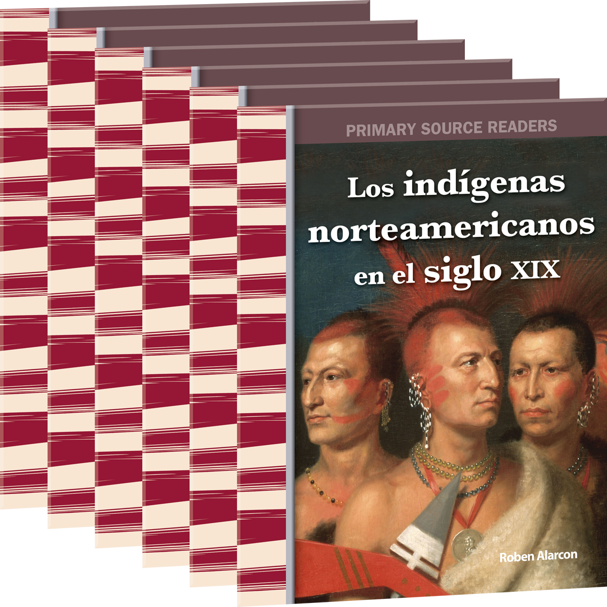 Los indígenas americanos en el siglo xix (American Indians in the 1800s) 6-Pack