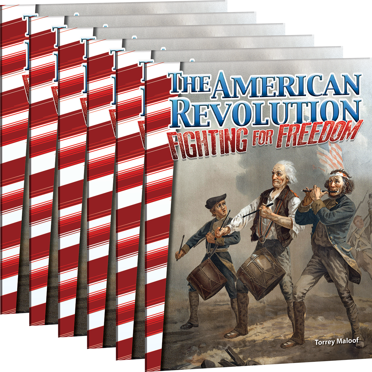 The American Revolution: Fighting for Freedom 6-Pack