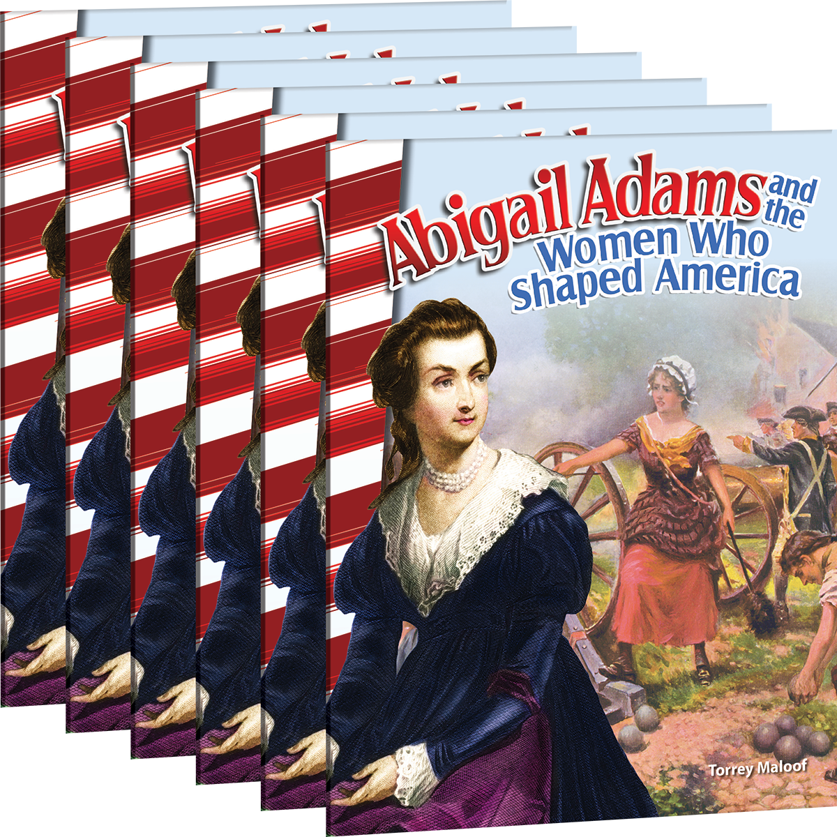 Abigail Adams and the Women Who Shaped America 6-Pack