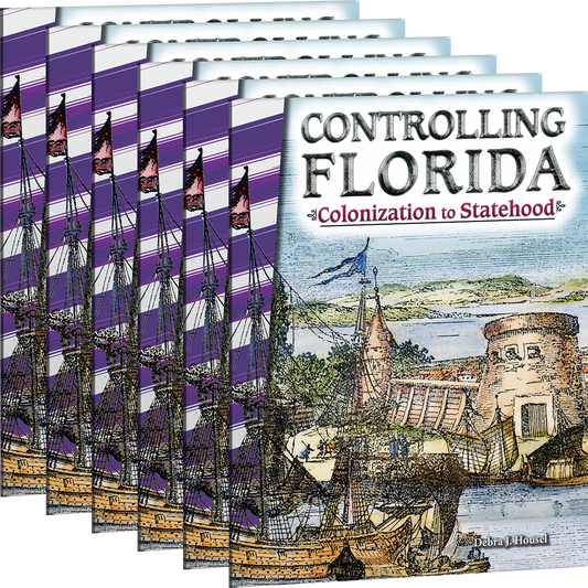 Controlling Florida: Colonization to Statehood 6-Pack