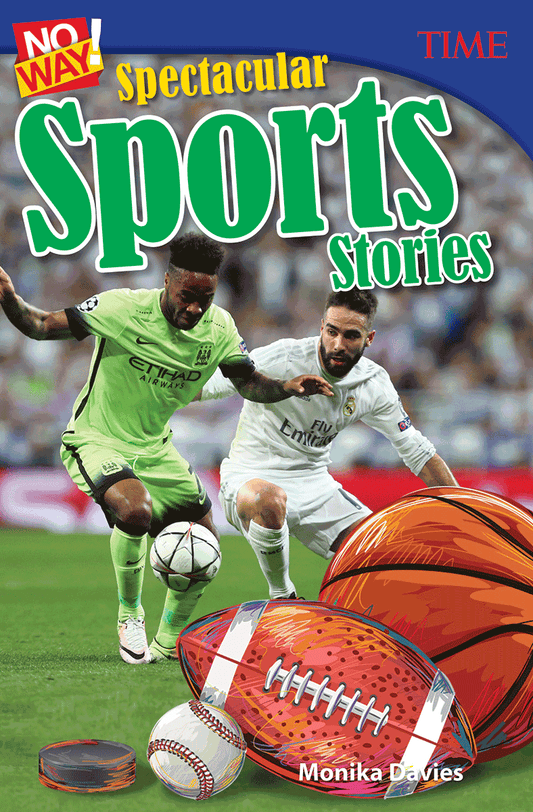 No Way! Spectacular Sports Stories