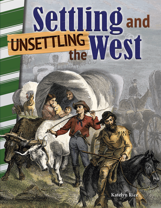 Settling and Unsettling the West