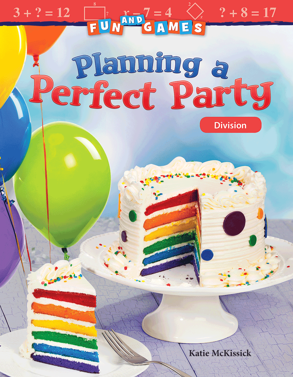 Fun and Games: Planning a Perfect Party: Division ebook