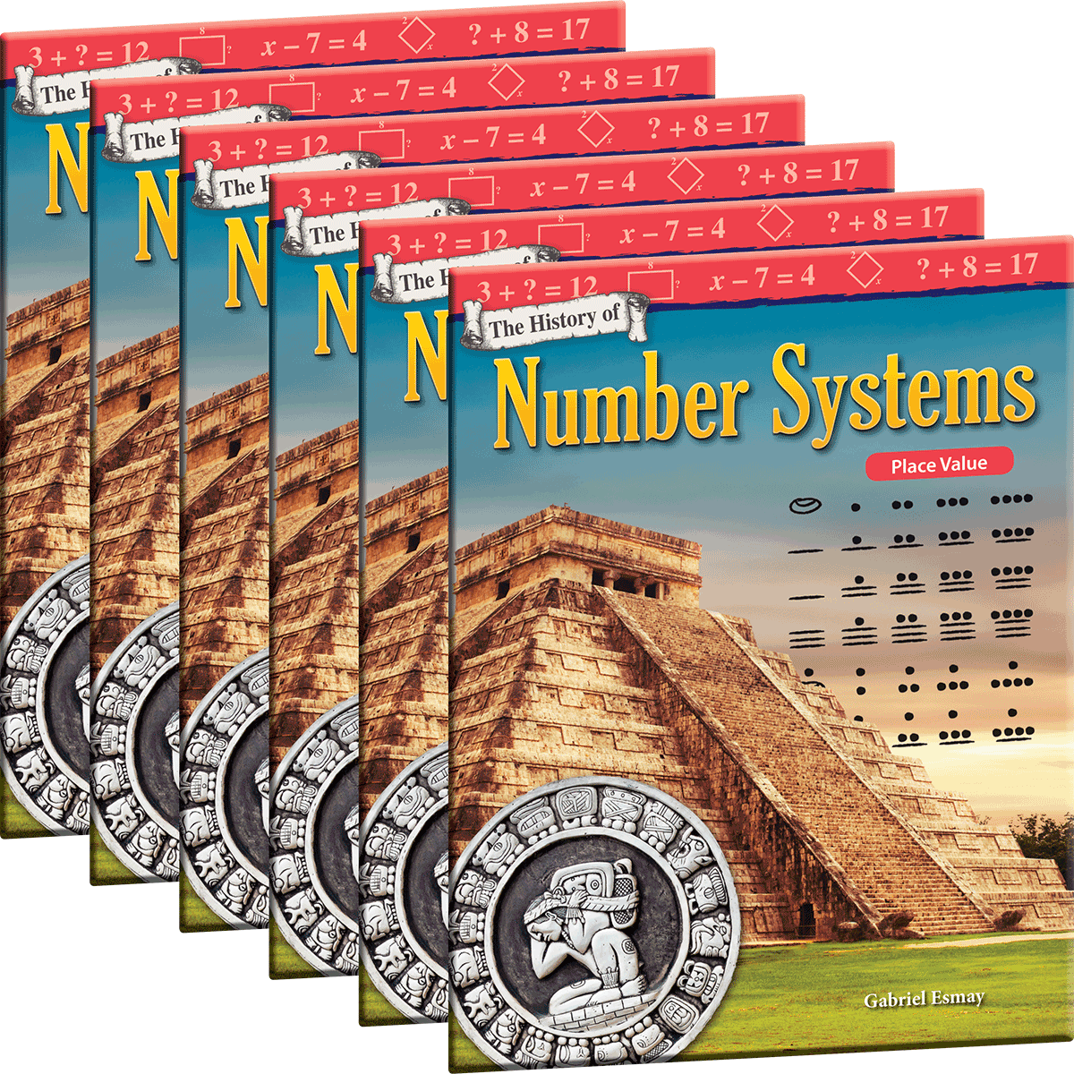 The History of Number Systems: Place Value 6-Pack