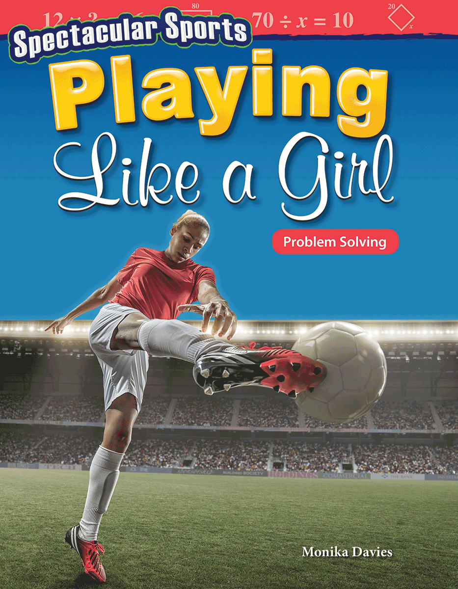Spectacular Sports: Playing Like a Girl: Problem Solving ebook