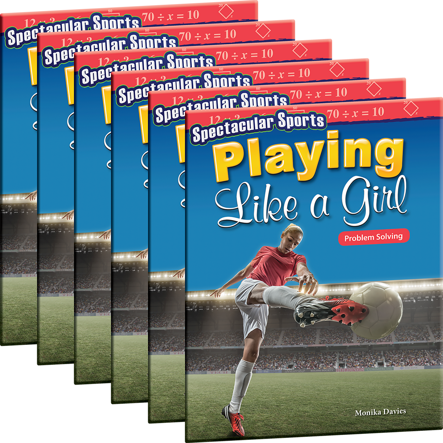 Spectacular Sports: Playing Like a Girl: Problem Solving 6-Pack