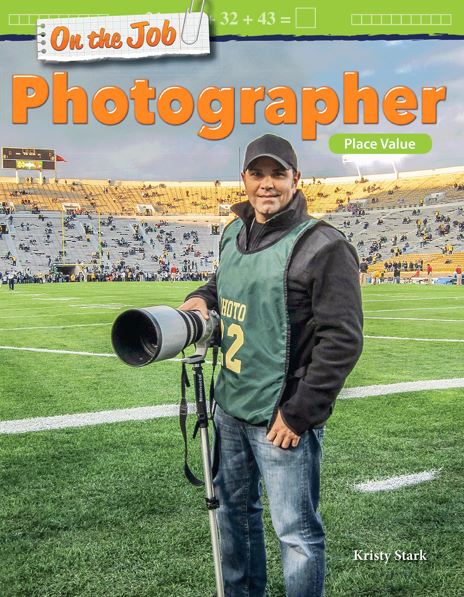 On the Job: Photographer: Place Value ebook