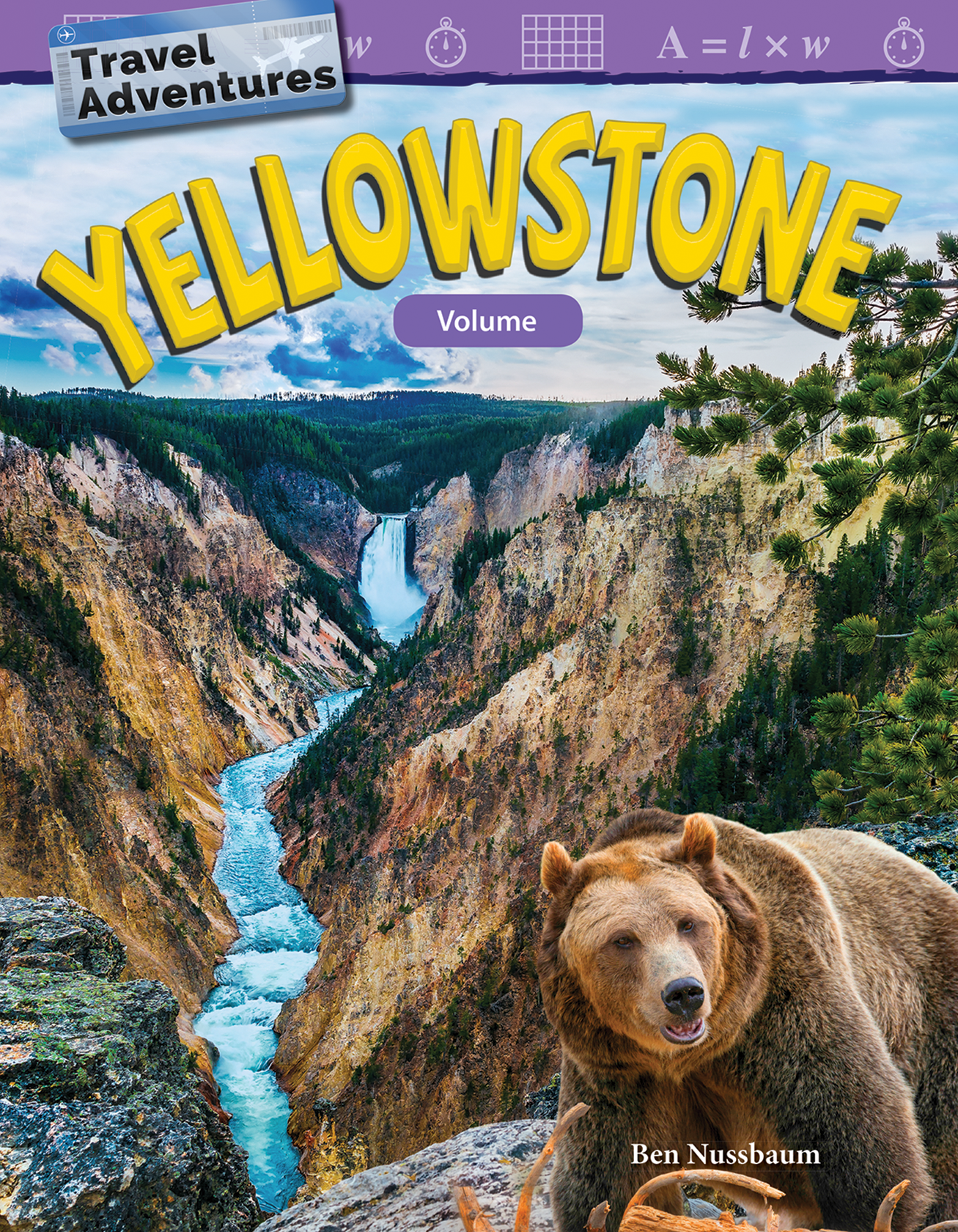 Travel Adventures: Yellowstone: Volume ebook