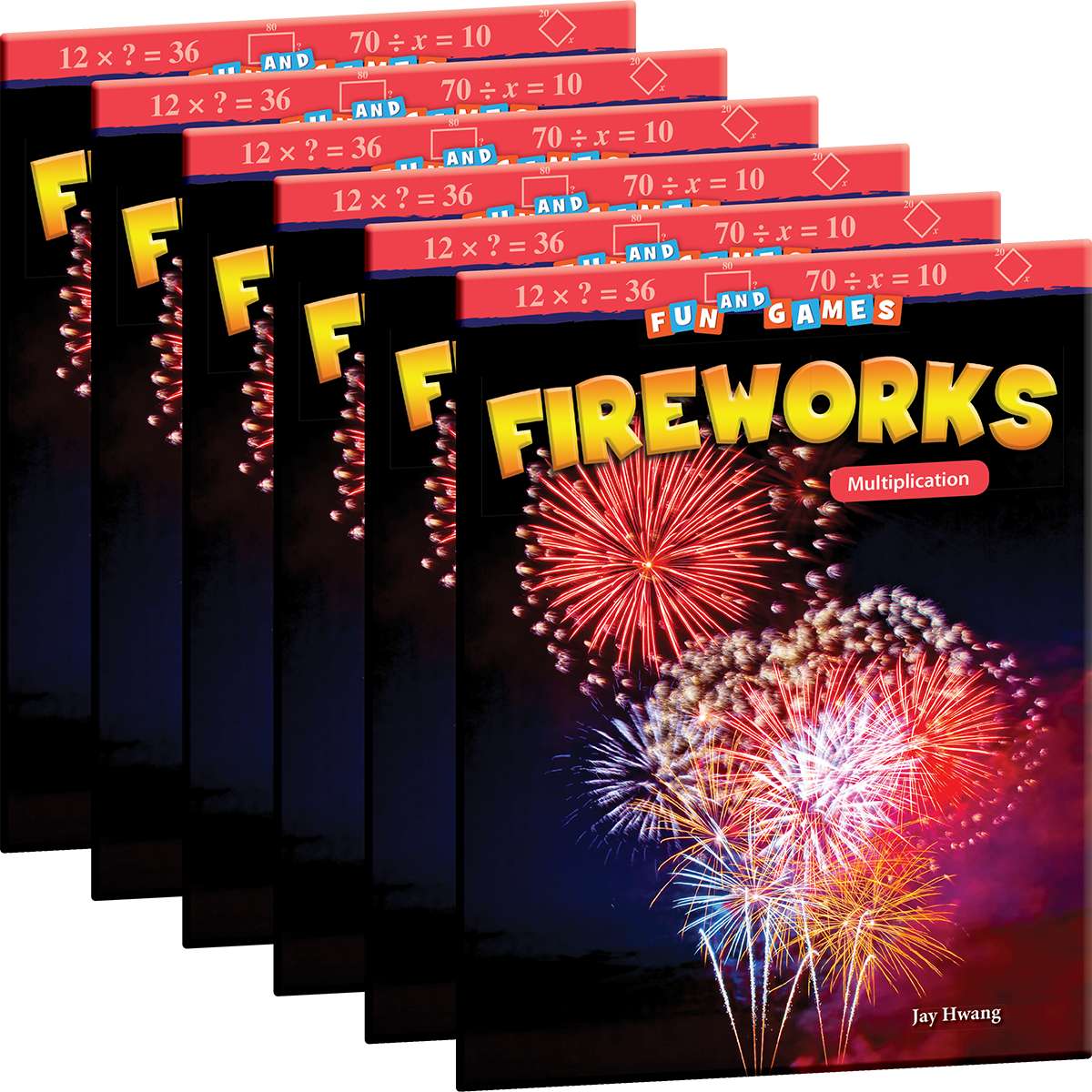 Fun and Games: Fireworks: Multiplication 6-Pack