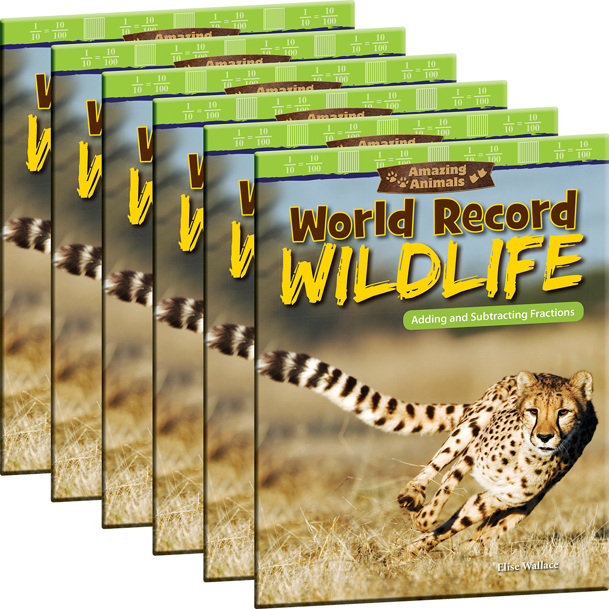 Amazing Animals: World Record Wildlife: Adding and Subtracting Fractions 6-Pack