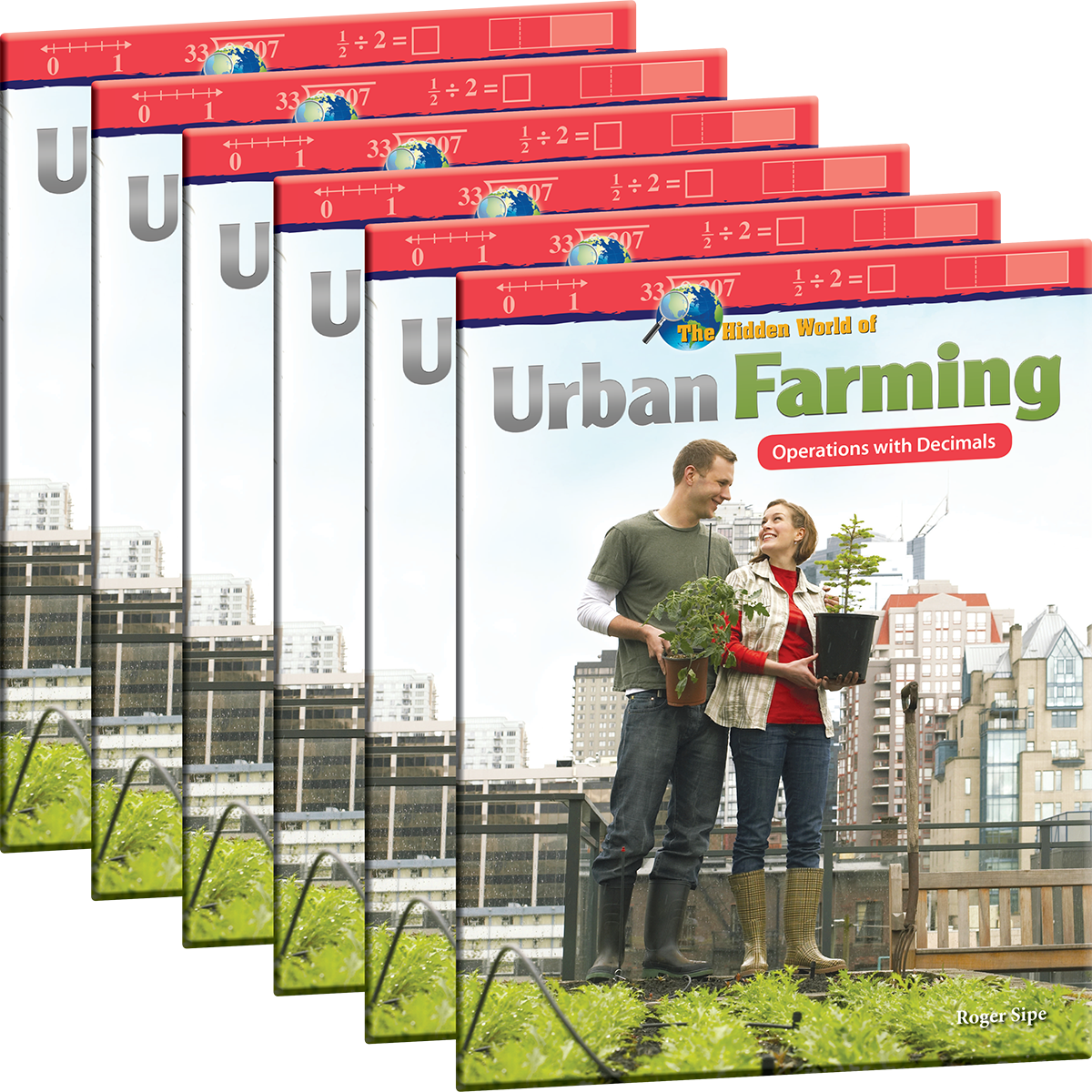 The Hidden World of Urban Farming: Operations with Decimals 6-Pack