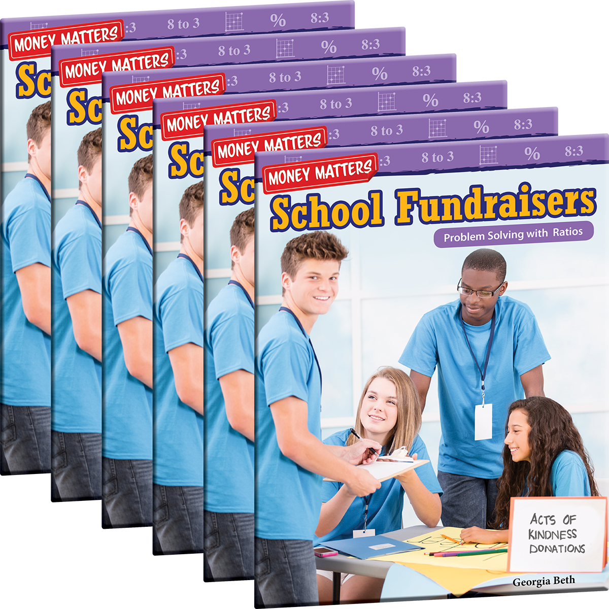 Money Matters: School Fundraisers: Problem Solving with Ratios 6-Pack