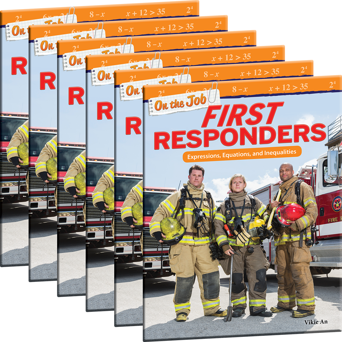 On the Job: First Responders: Expressions, Equations, and Inequalities 6-Pack