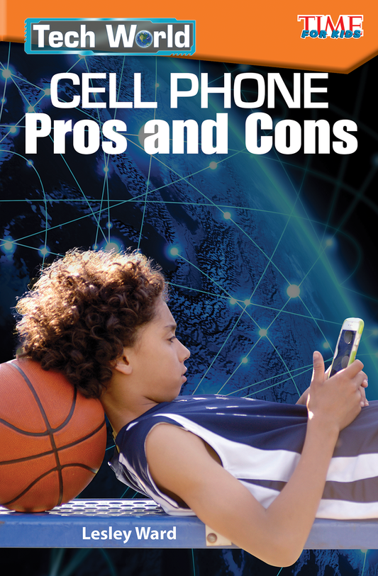 Tech World: Cell Phone Pros and Cons