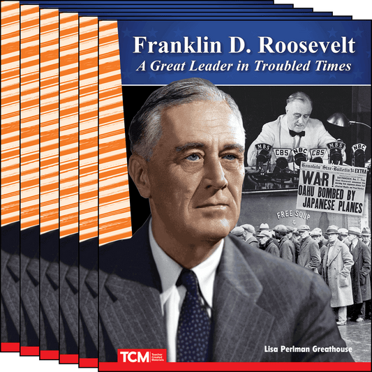 Franklin D. Roosevelt: A Great Leader in Troubled Times 6-Pack