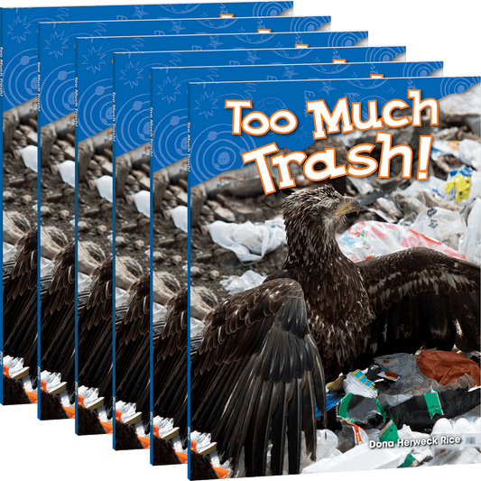 Too Much Trash! Guided Reading 6-Pack